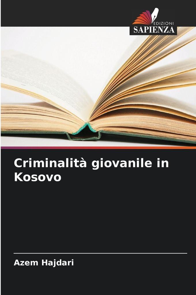 Produktbild: Criminalità giovanile in Kosovo | Azem Hajdari