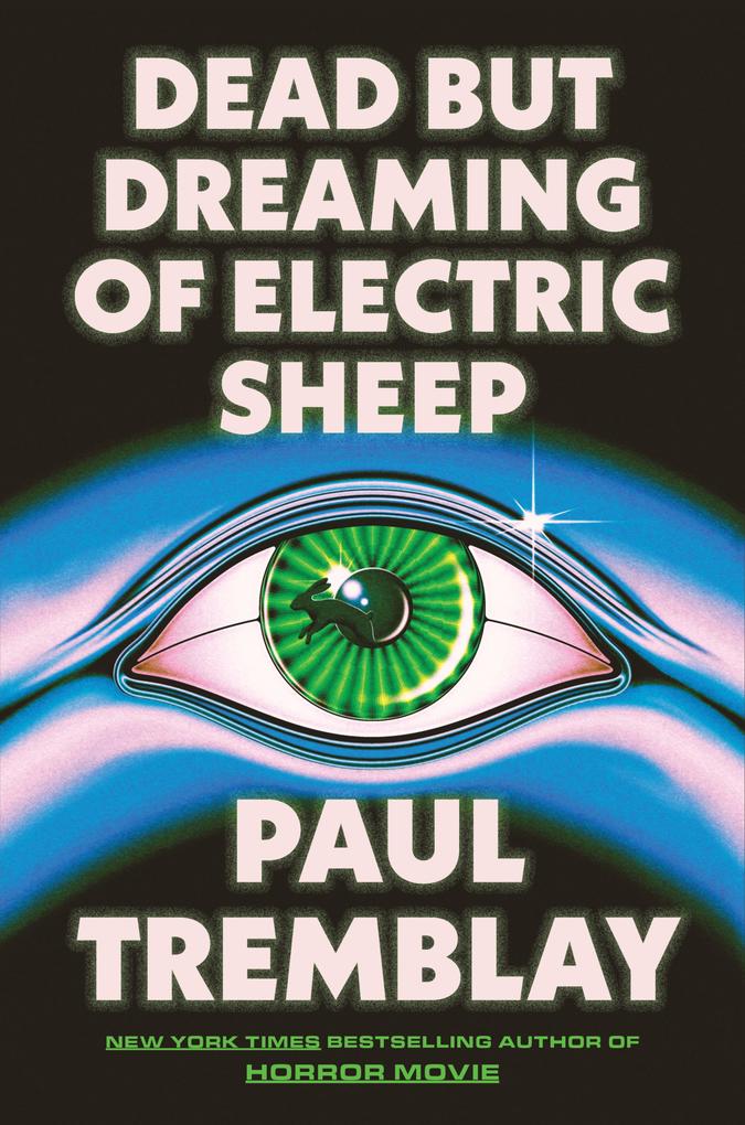 Produktbild: Dead but Dreaming of Electric Sheep | Paul Tremblay