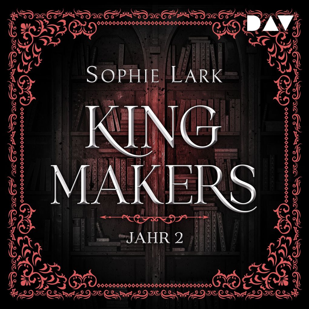 Produktbild: Kingmakers Jahr 2 | Sophie Lark