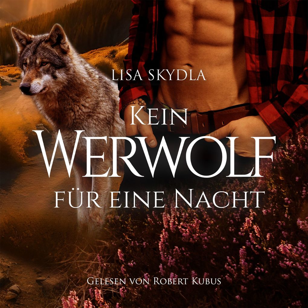 Produktbild: Kein Werwolf für eine Nacht | Skydla Lisa