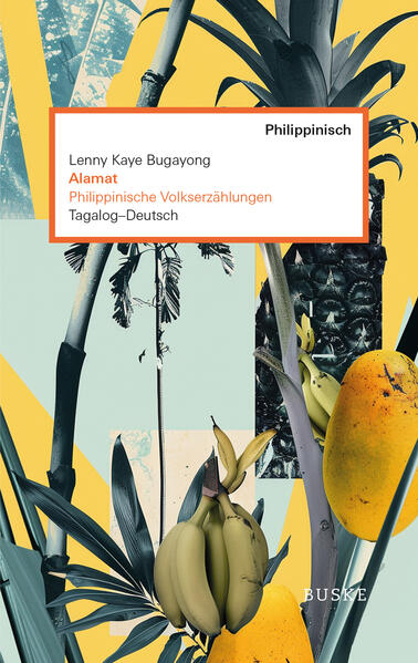 Produktbild: Alamat. Philippinische Volkserzählungen | Lenny Kaye Bugayong