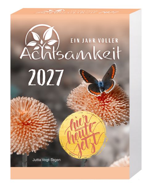 Produktbild: Ein Jahr voller Achtsamkeit Abreißkalender 2027 - Abreißkalender 2027 mit täglichen Impulsen & Mantras | Jutta Vogt-Tegen