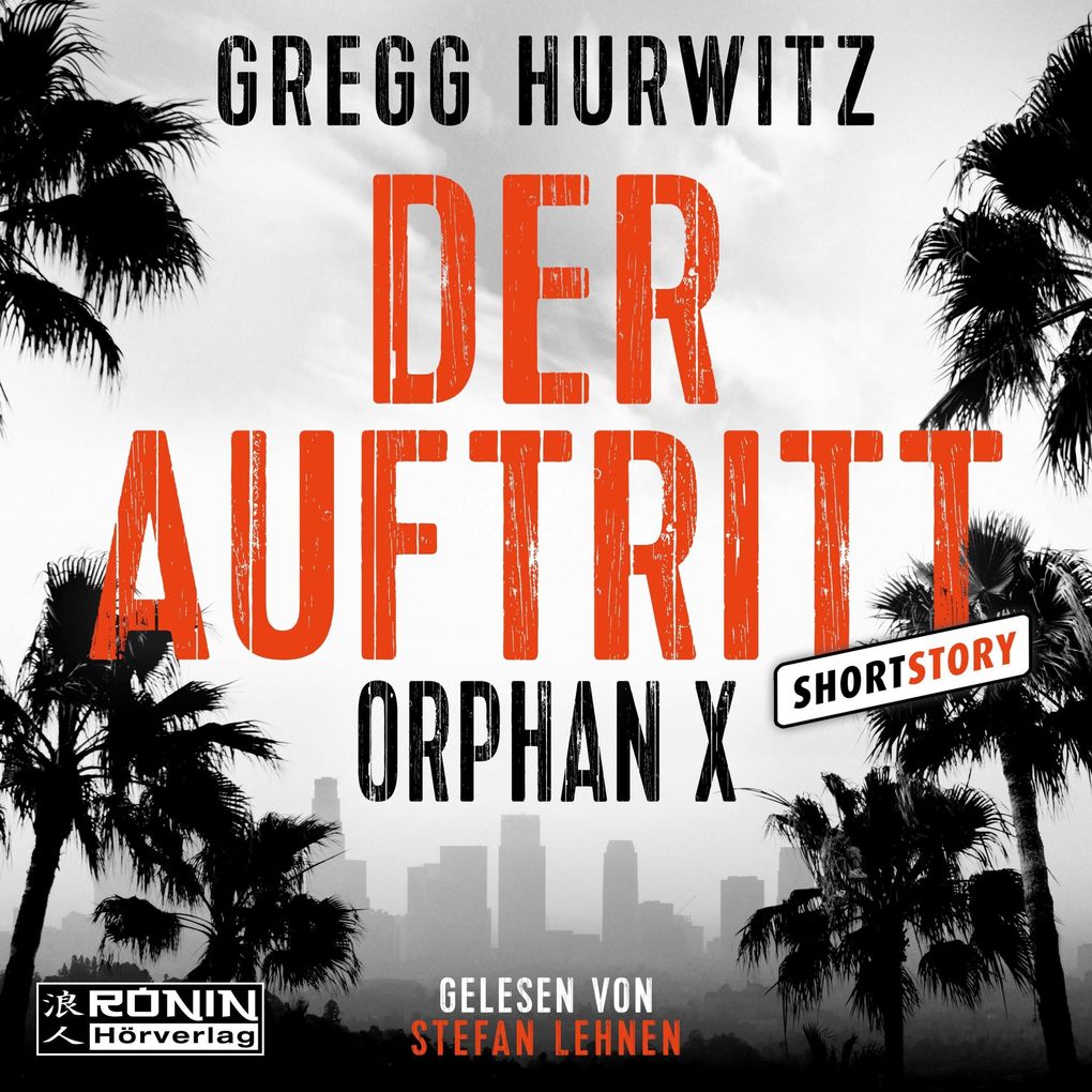 Produktbild: Der Auftritt - Eine Orphan X Kurzgeschichte, Band 8.5 - Orphan X | Gregg Hurwitz