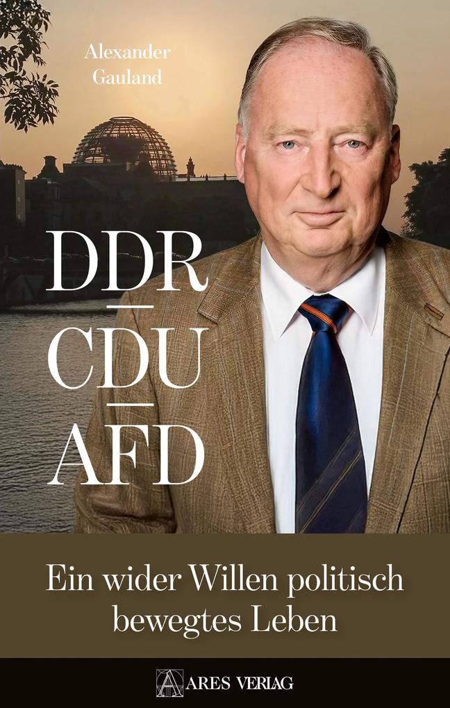 Produktbild: DDR, CDU, AFD | Alexander Gauland