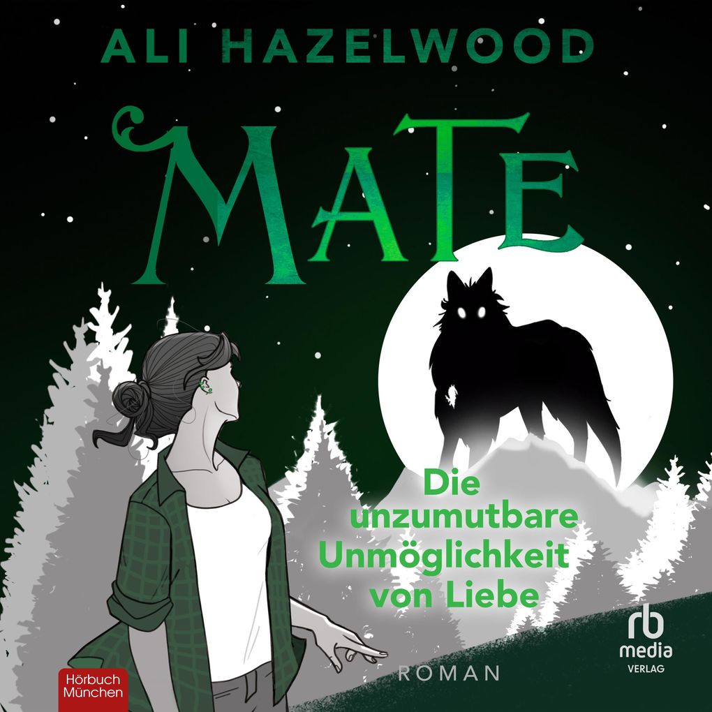 Produktbild: Mate - Die unzumutbare Unmöglichkeit von Liebe | Ali Hazelwood