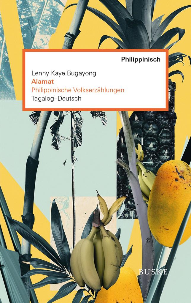 Produktbild: Alamat. Philippinische Volkserzählungen | Lenny Kaye Bugayong