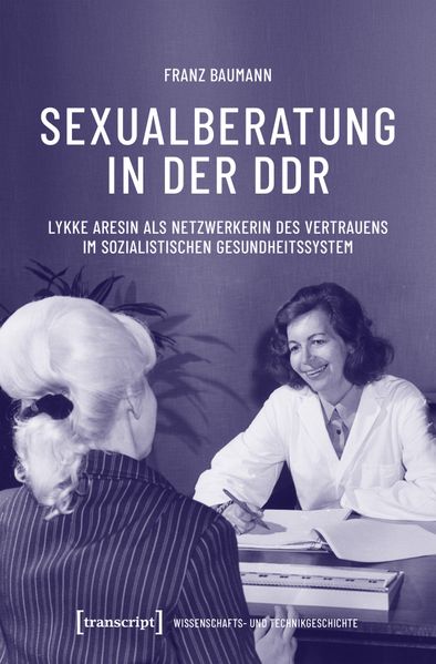 Produktbild: Sexualberatung in der DDR | Franz Baumann
