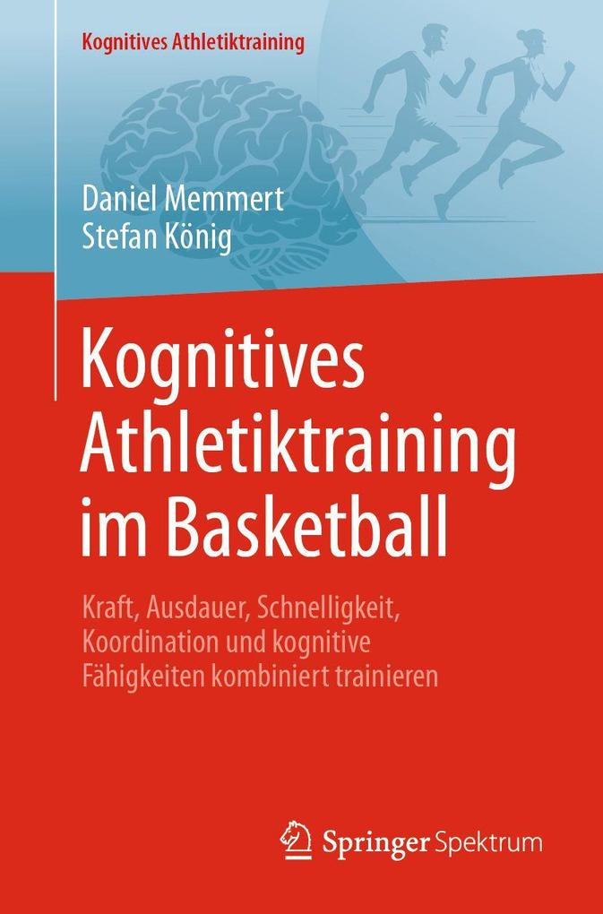 Produktbild: Kognitives Athletiktraining im Basketball | Daniel Memmert, Stefan König