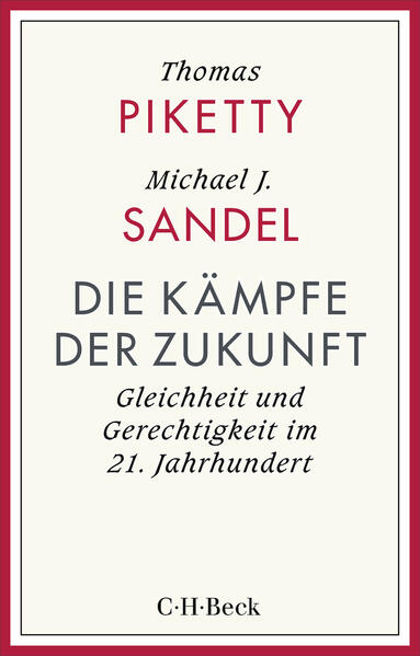 Produktbild: Die Kämpfe der Zukunft | Thomas Piketty, Michael Sandel