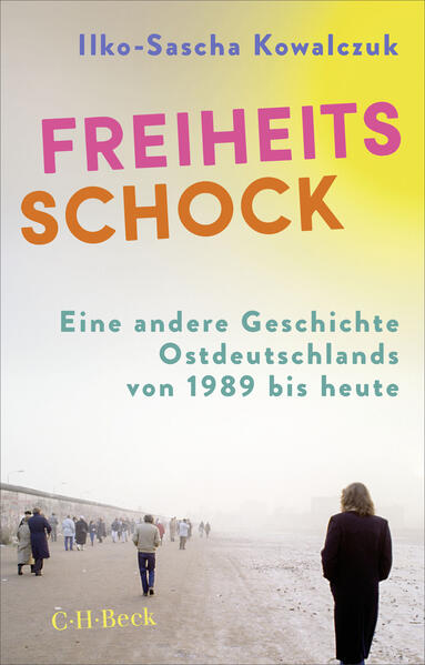 Produktbild: Freiheitsschock | Ilko-Sascha Kowalczuk