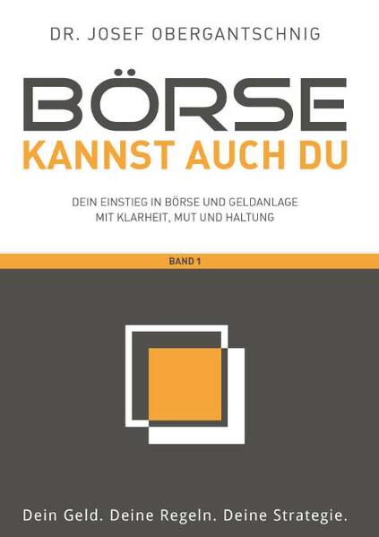 Produktbild: Börse kannst auch du - Band 1 | Josef Obergantschnig