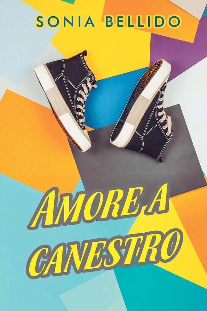 Produktbild: Amore a canestro | Sonia Bellido