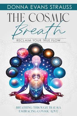 Produktbild: The Cosmic Breath | Donna Evans Strauss