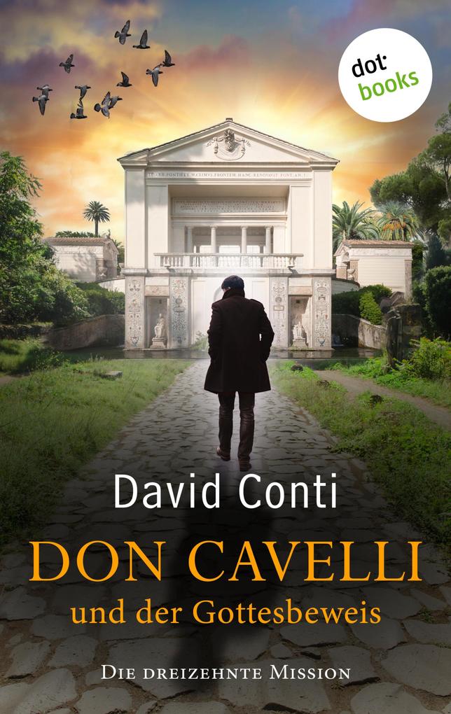 Produktbild: Don Cavelli und der Gottesbeweis: Die dreizehnte Mission | David Conti