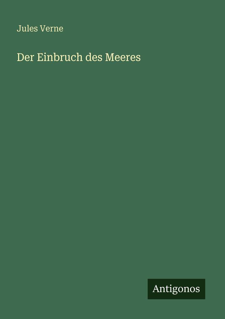 Produktbild: Der Einbruch des Meeres | Jules Verne