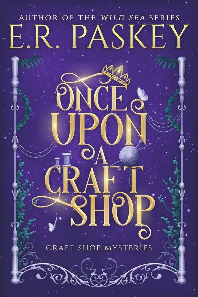 Produktbild: Once Upon a Craft Shop | E R Paskey