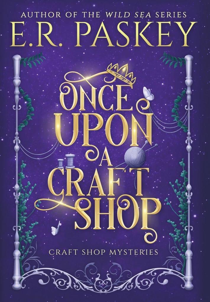 Produktbild: Once Upon a Craft Shop | E R Paskey