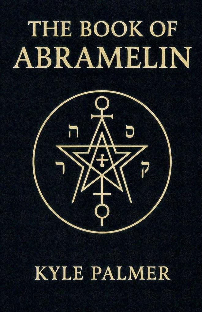 Produktbild: The Book Of Abramelin | Kyle Palmer