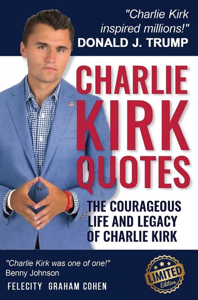 Produktbild: CHARLIE KIRK QUOTES | Felicity Graham Cohen