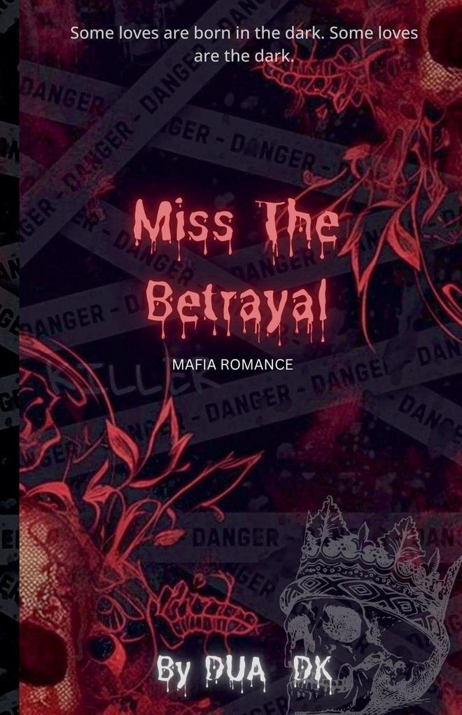 Produktbild: Miss the Betrayal | Dua Khan