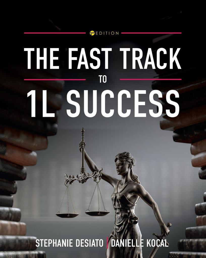 Produktbild: The Fast Track to 1L Success | Stephanie Desiato, Danielle Kocal