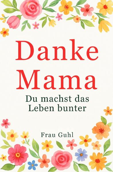 Produktbild: Danke, Mama | Frau Guhl