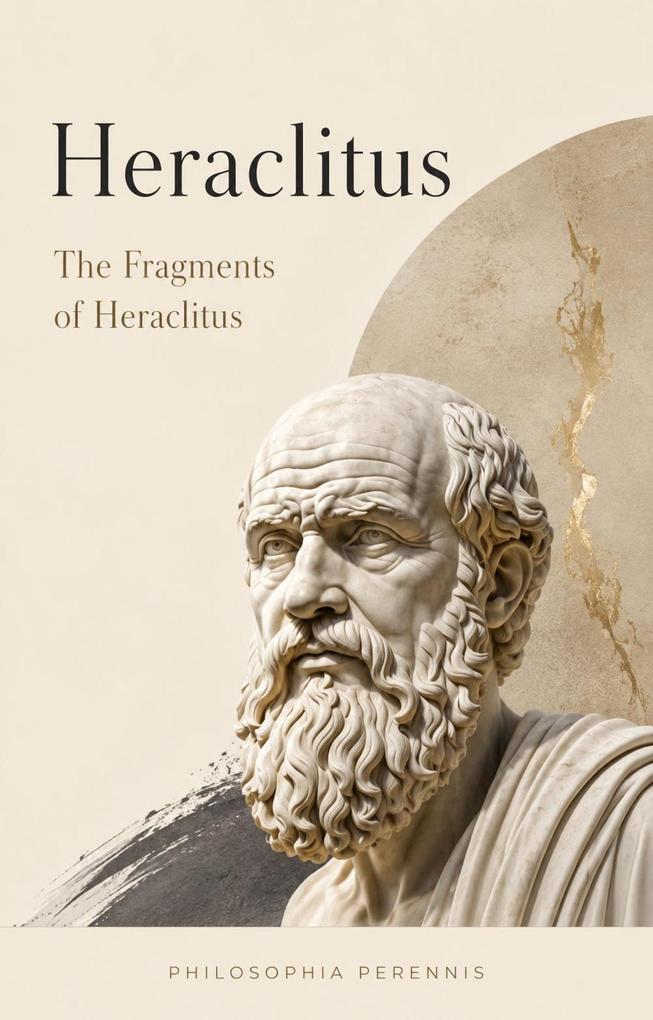 Produktbild: Heraclitus: Commentaries on the Fragments of Heraclitus | Heraclitus