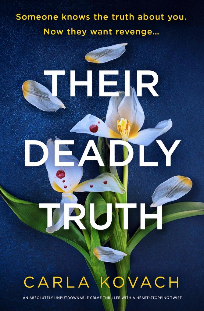 Produktbild: Their Deadly Truth | Carla Kovach