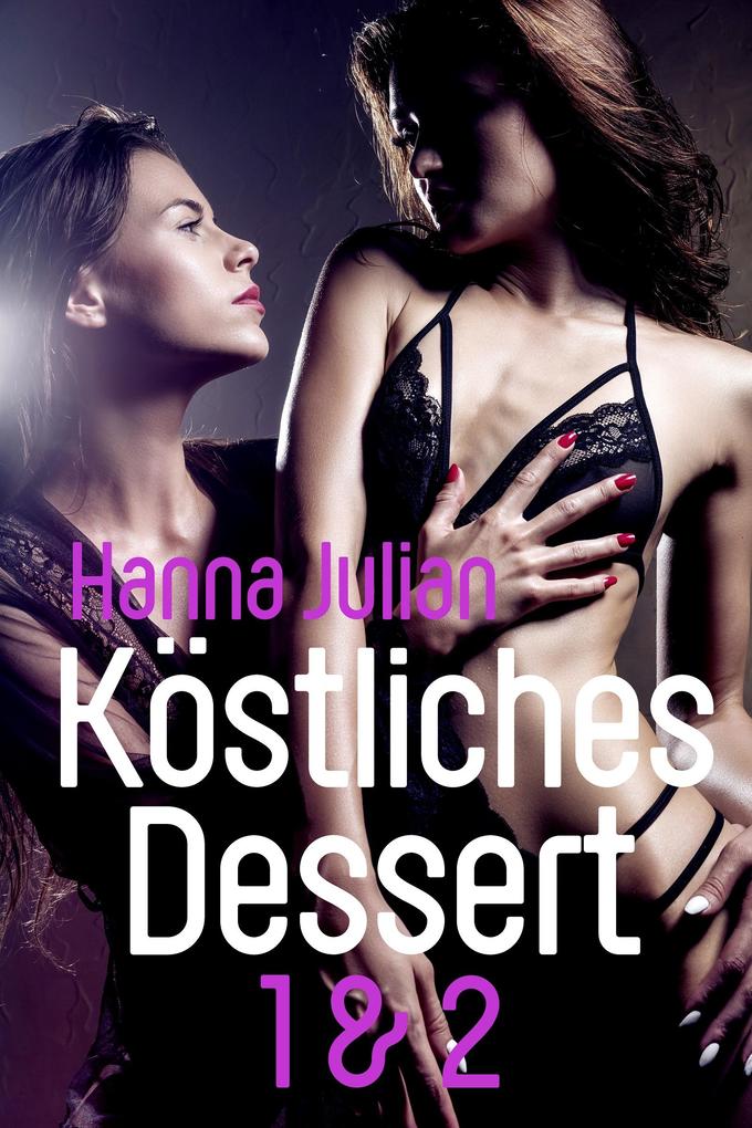 Produktbild: Köstliches Dessert 1 & 2 | Hanna Julian