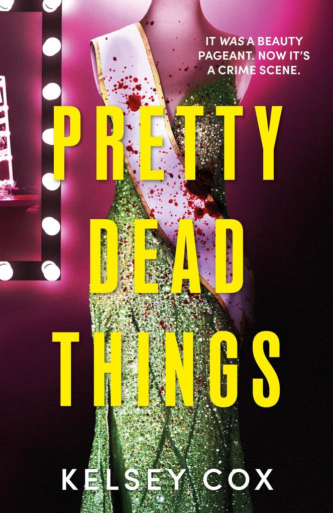 Produktbild: Pretty Dead Things | Kelsey Cox