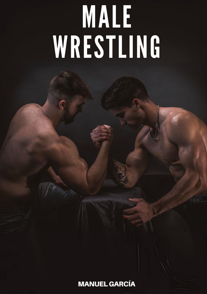 Produktbild: Male Wrestling | Manuel García