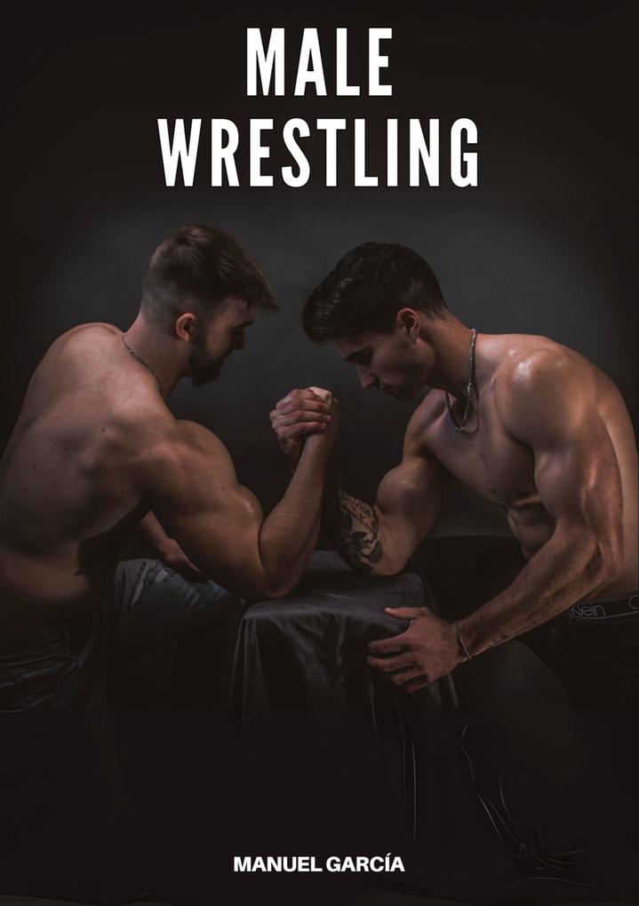 Produktbild: Male Wrestling | Manuel García