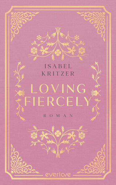 Produktbild: Loving fiercely | Isabel Kritzer