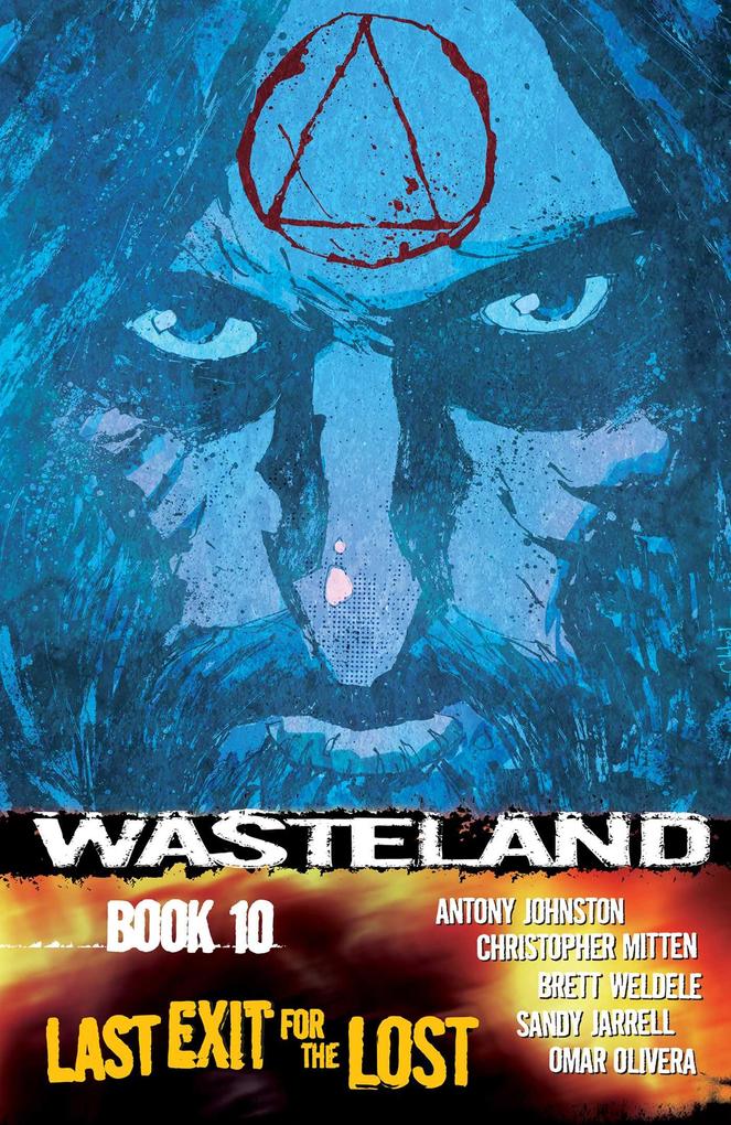 Produktbild: Wasteland Vol. 10: Last Exit For the Lost | Antony Johnston