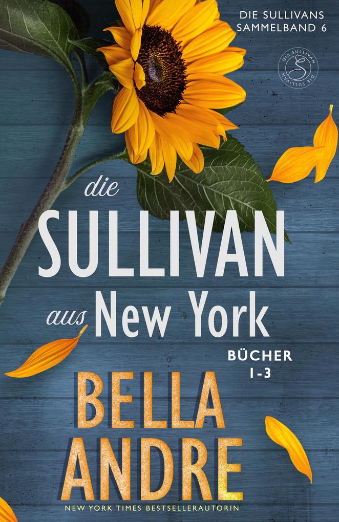 Produktbild: Die Sullivans aus New York, Bücher 1-3 | Andre