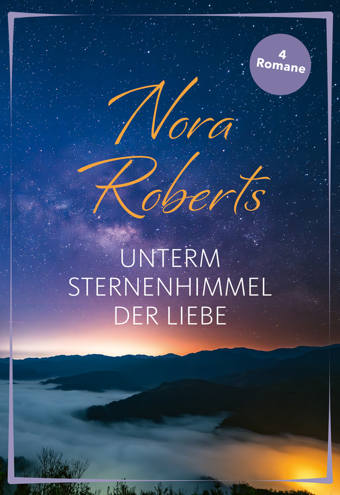 Produktbild: Unterm Sternenhimmel der Liebe (Sonderausgabe EXKLUSIV nur bei Hugendubel!) | Nora Roberts