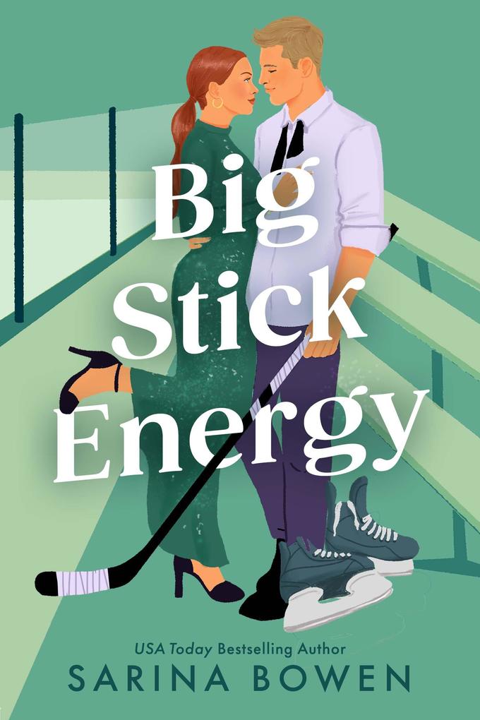 Produktbild: Big Stick Energy | Sarina Bowen