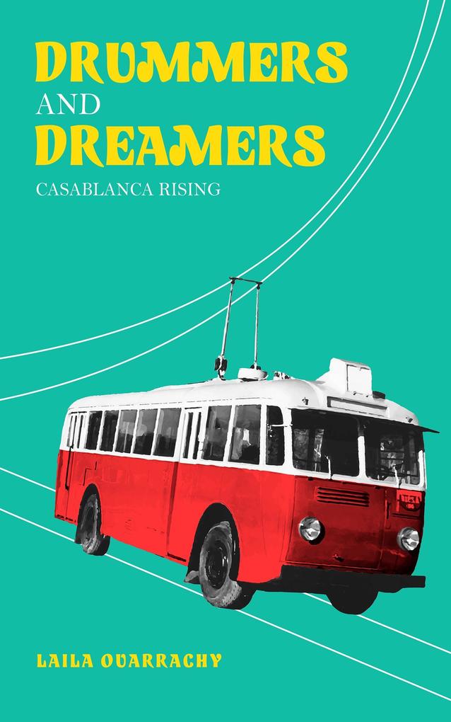 Produktbild: Drummers and Dreamers | Laila Ouarrachy