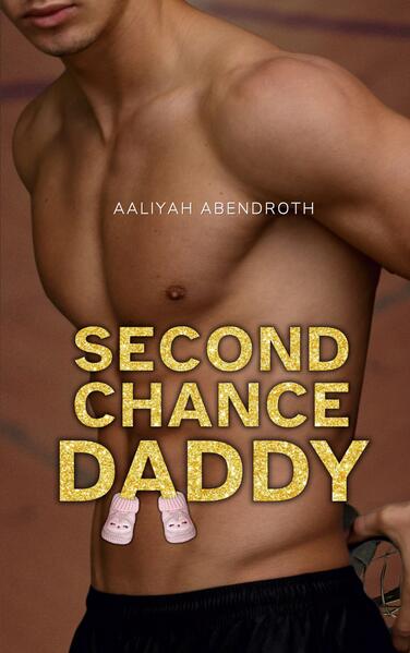 Produktbild: Second Chance Daddy | Aaliyah Abendroth