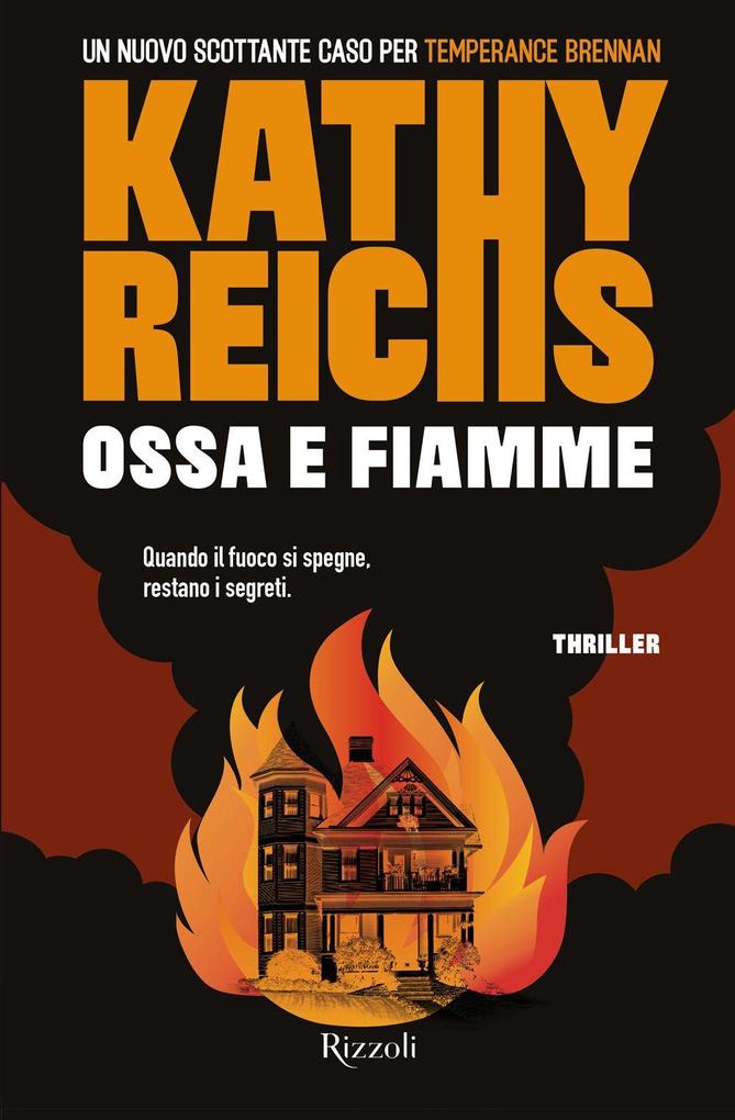 Produktbild: Ossa e fiamme | Kathy Reichs