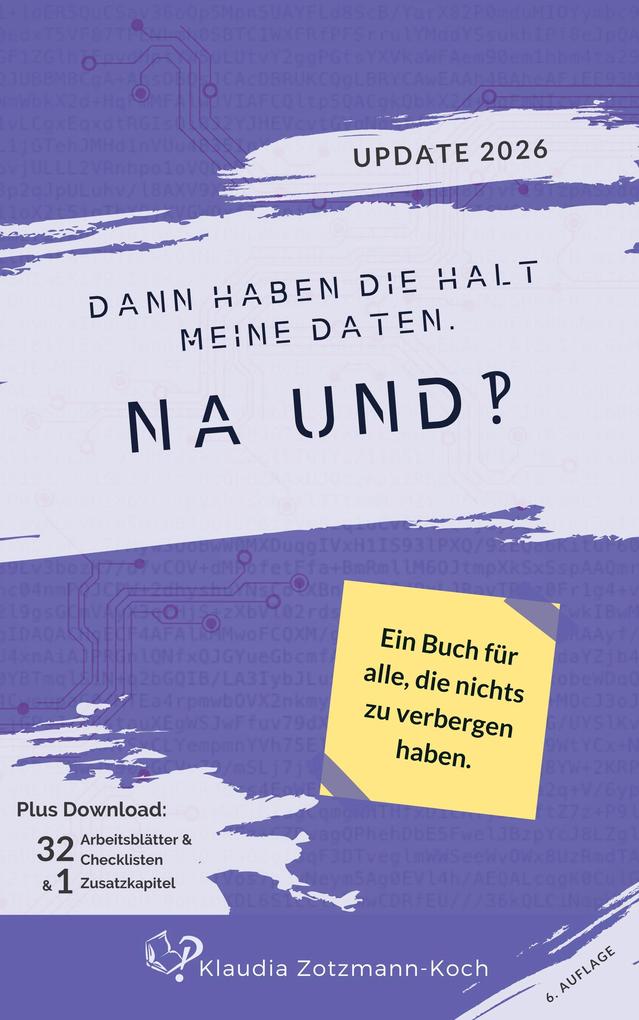 Produktbild: Dann haben die halt meine Daten. Na und?! | Klaudia Zotzmann-Koch