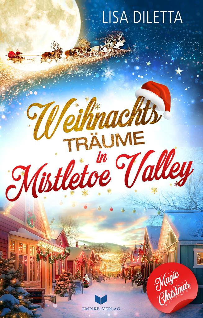 Produktbild: Weihnachtsträume in Mistletoe Valley | Lisa Diletta