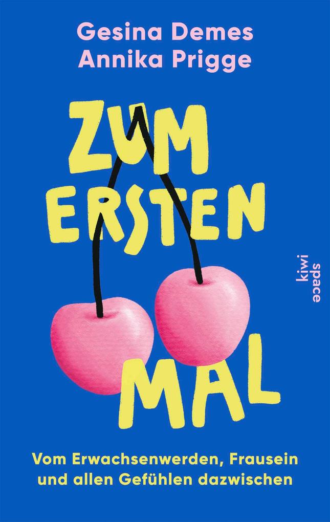 Produktbild: Zum ersten Mal | Gesina Demes, Annika Prigge