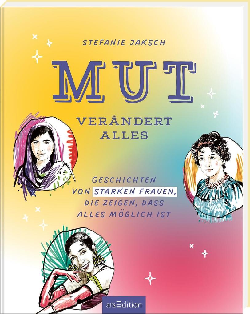 Produktbild: Mut verändert alles | Stefanie Jaksch