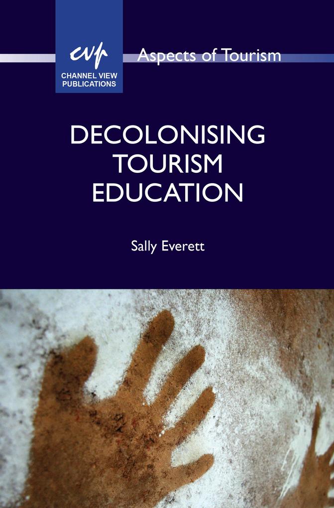 Produktbild: Decolonising Tourism Education | Sally Everett