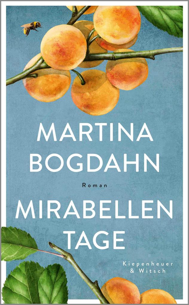 Produktbild: Mirabellentage | Martina Bogdahn