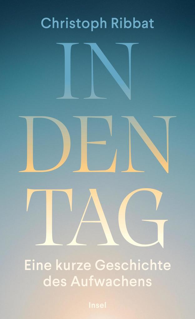 Produktbild: In den Tag | Christoph Ribbat