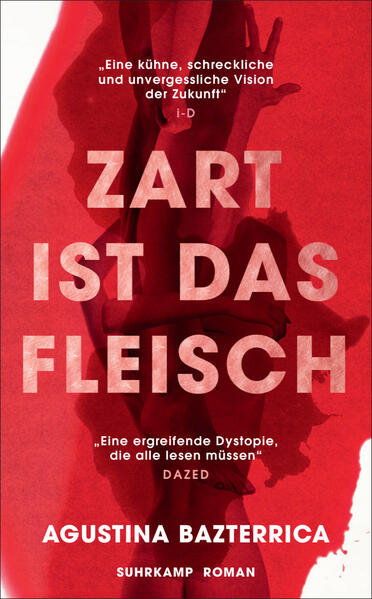 Produktbild: Zart ist das Fleisch | Agustina Bazterrica