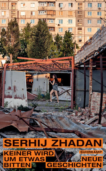 Produktbild: Keiner wird um etwas bitten | Serhij Zhadan