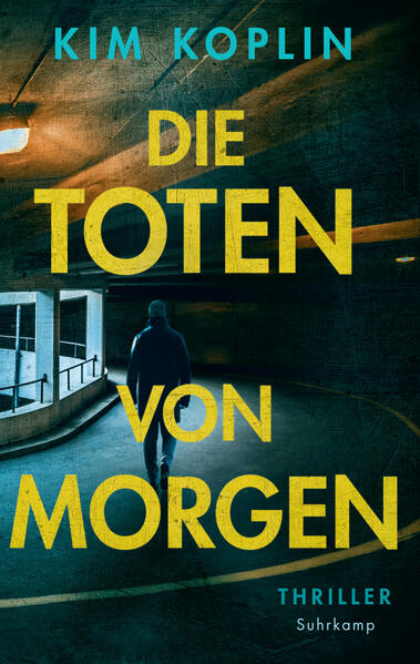 Produktbild: Die Toten von morgen | Kim Koplin